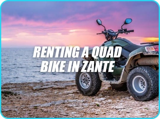 RENTING A QUAD BIKE IN ZANTE